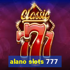 alano slots 777